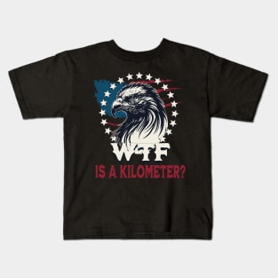 Funny WTF is a kilometre for American racing fans Mechanic Car Lover Enthusiast Gift Idea Kids T-Shirt